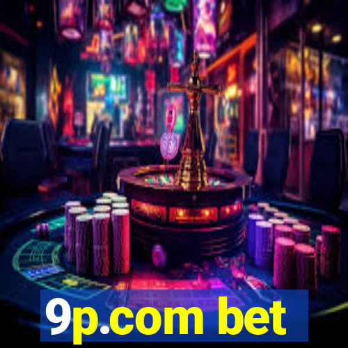 9p.com bet